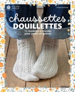 Chaussettes douillettes, 12 modèles à tricoter pour petits et grands - Mango