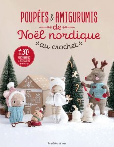 Poupées & amigurumis de Noël nordique au crochet - Editions de saxe